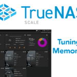 TrueNAS Scale ARC Memory Cache, tuning per gestire meglio le risorse